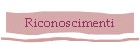 Riconoscimenti